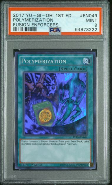 PSA 9 - 2017 YU-GI-OH! FUSION ENFORCERS #EN049 POLYMERIZATION FUSION ENFORCERS - [64973222]