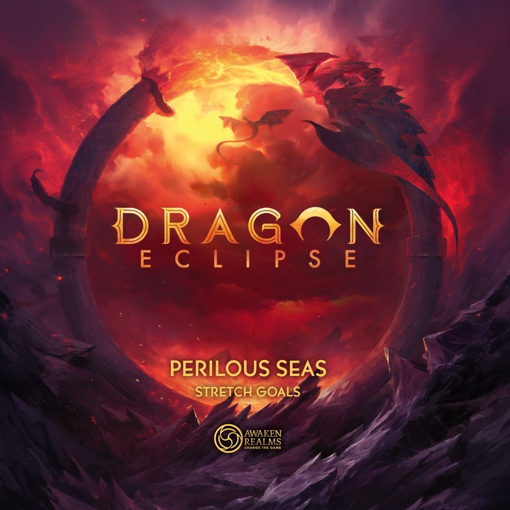 Dragon Eclipse: Perilous Seas: Stretch Goals Box