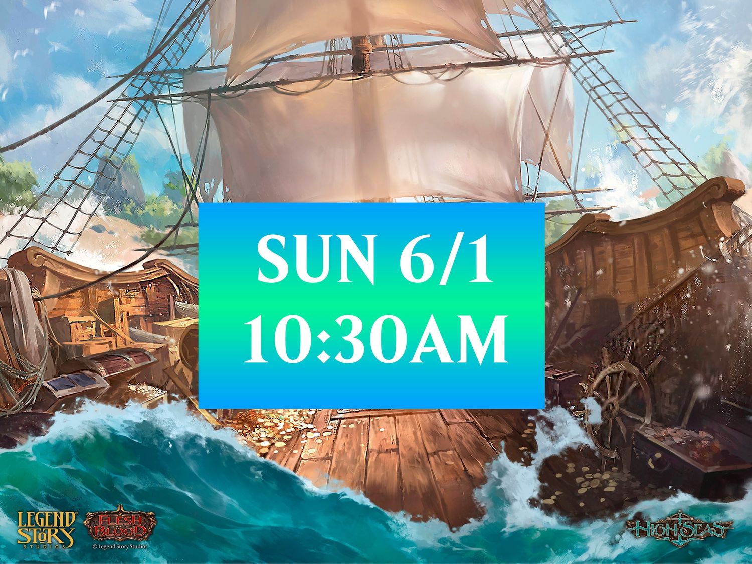 Flesh &amp; Blood: High Seas Prerelease