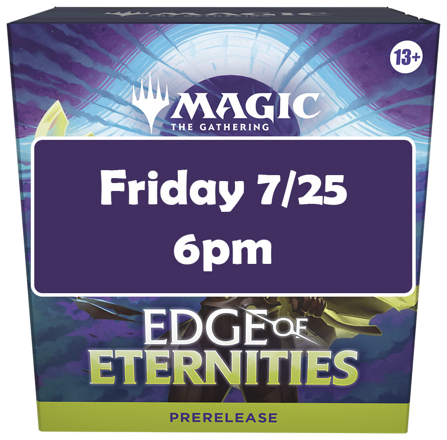 EOE Prerelease: Friday 7/25 6pm