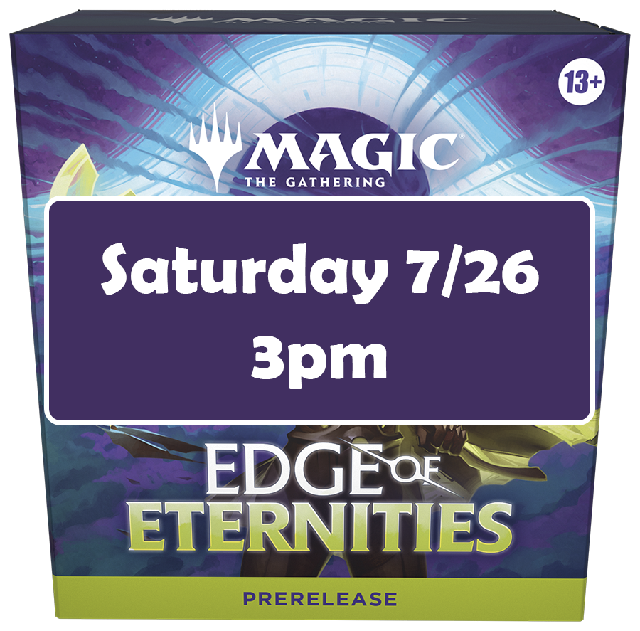 EOE Prerelease: Saturday 7/26 3pm