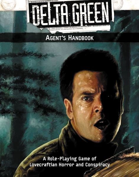 Delta Green RPG: Agent&#39;s Handbook