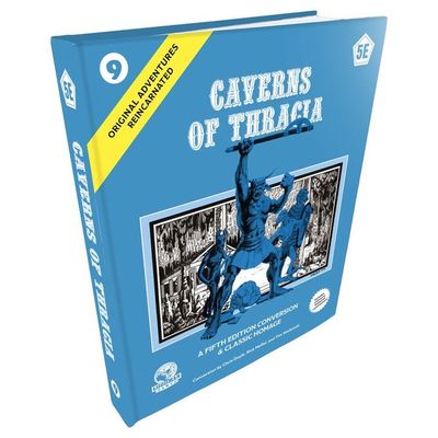 D&amp;D 5E: Original Adventures Reincarnated #9: Caverns of Thracia