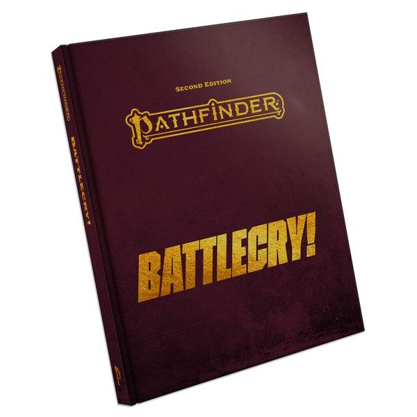 Pathfinder 2E: RPG: Battlecry! Special Edition