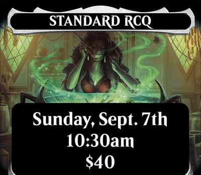 RCQ: Sunday 9/7 10:30am: Standard