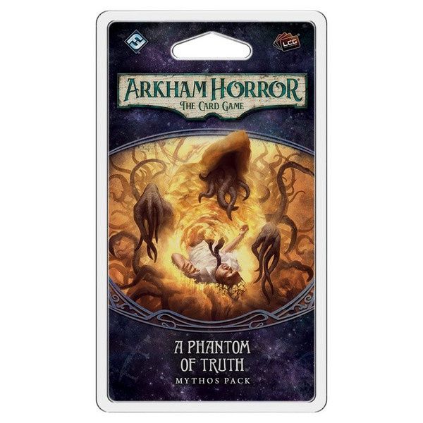 Arkham Horror: LCG: A Phantom of Truth