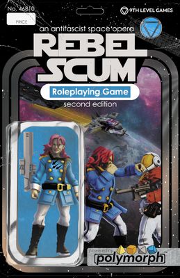 Rebel Scum RPG 2E
