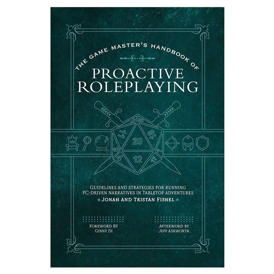 D&amp;D 5E: Game Master's Handbook of Proactive Roleplaying
