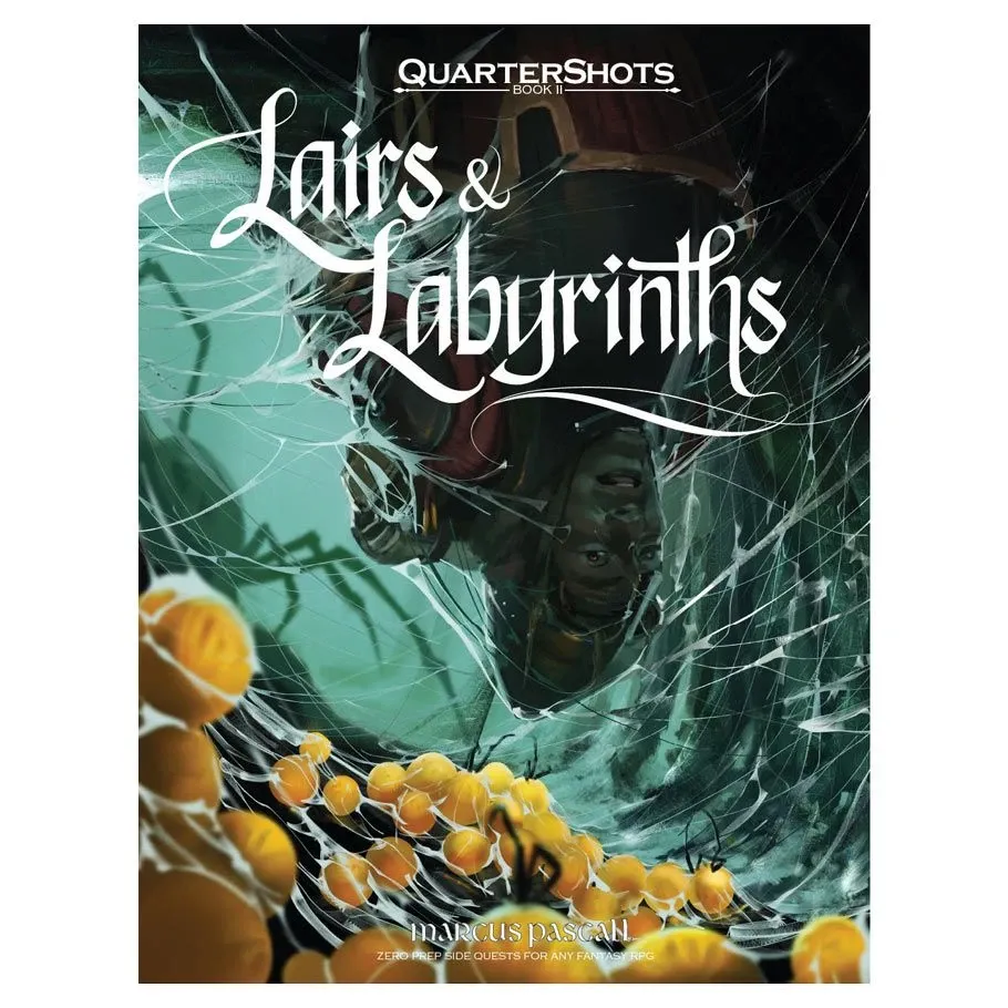 QuarterShots: Lairs &amp; Labyrinths