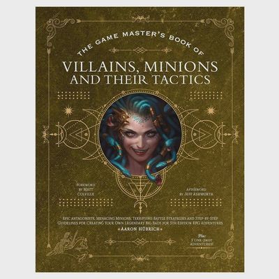D&amp;D 5E: Game Master's Book of Villains, Minions and Their Tactics