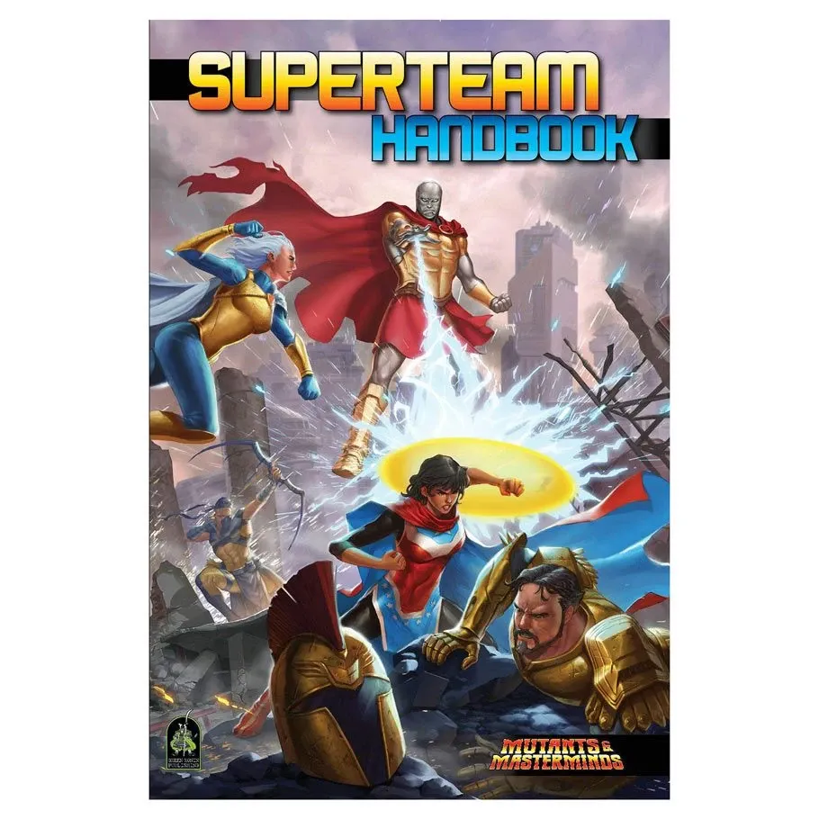 Mutants &amp; Masterminds: Superteam Handbook
