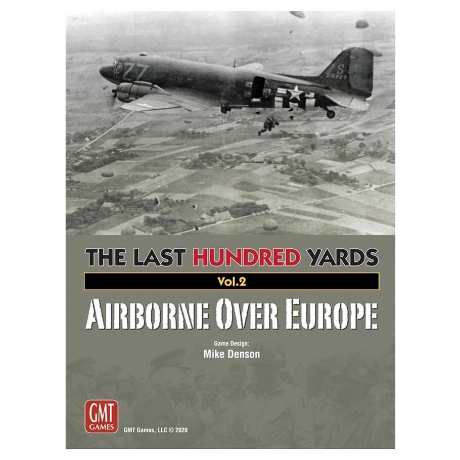 Last Hundred Yards: Airborne Over Europe