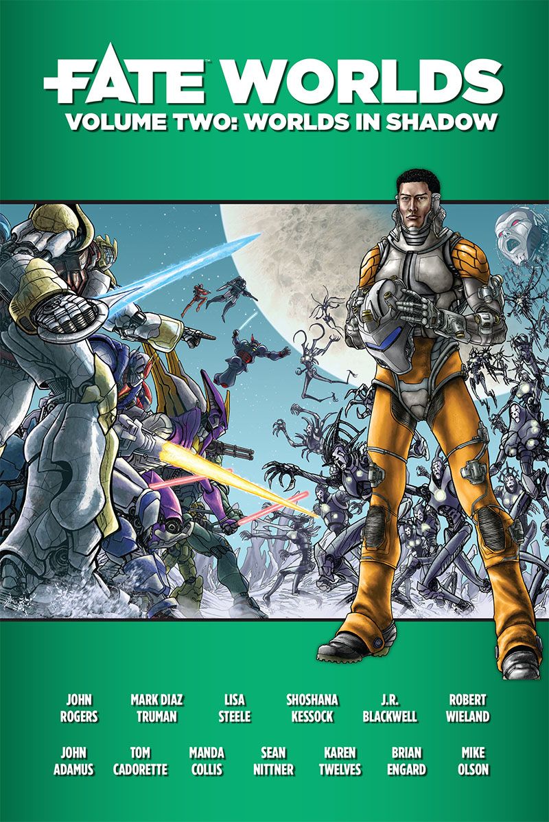 FATE Worlds: Volume Two: Worlds in Shadow