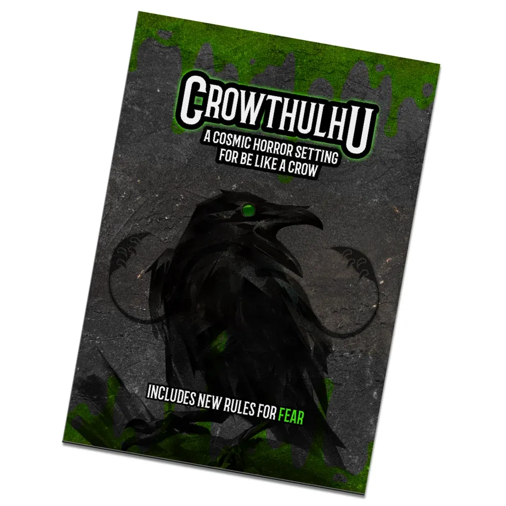 Crowthulhu: a Cosmic Horror Expansion for Be Like a Crow Setting