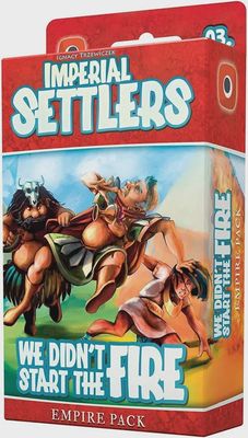Imperial Settlers: We Didn't Start The Fire