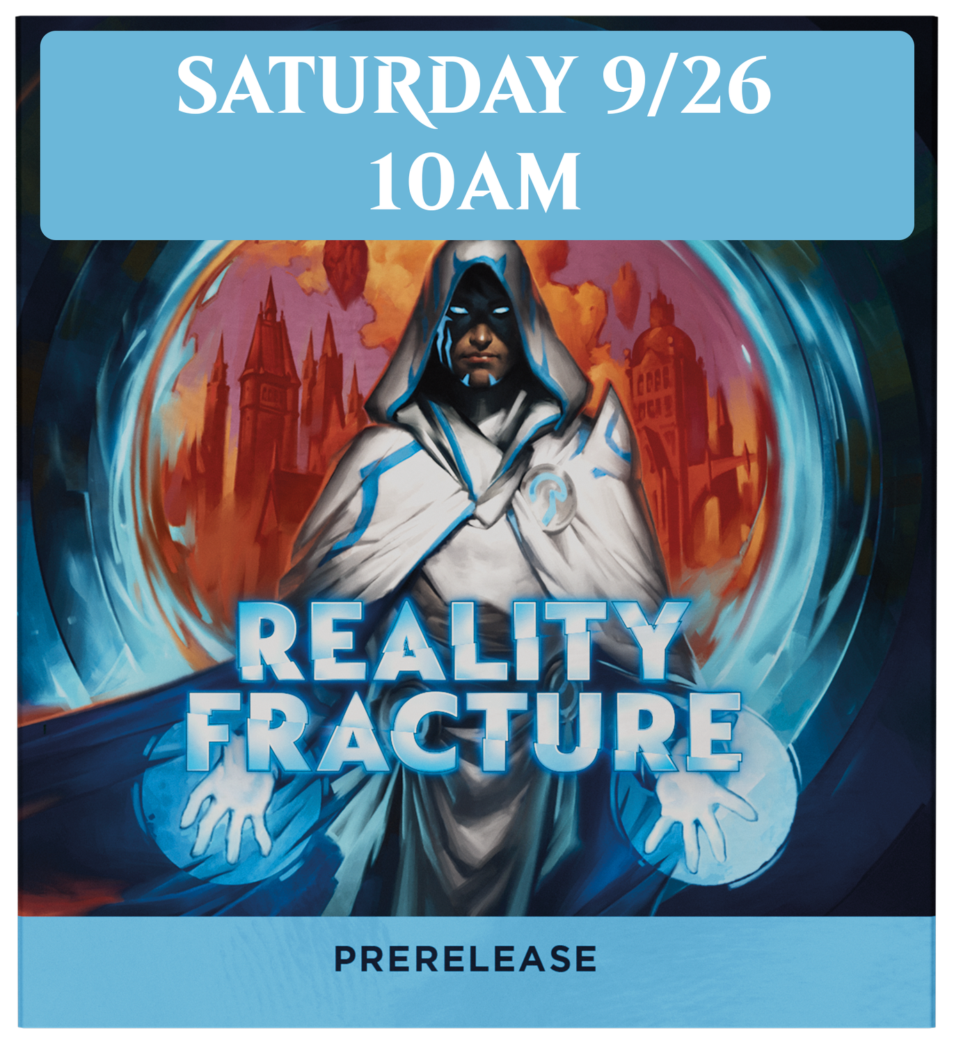 MTG: FRA Prerelease: Saturday, 9/26 @ 10am