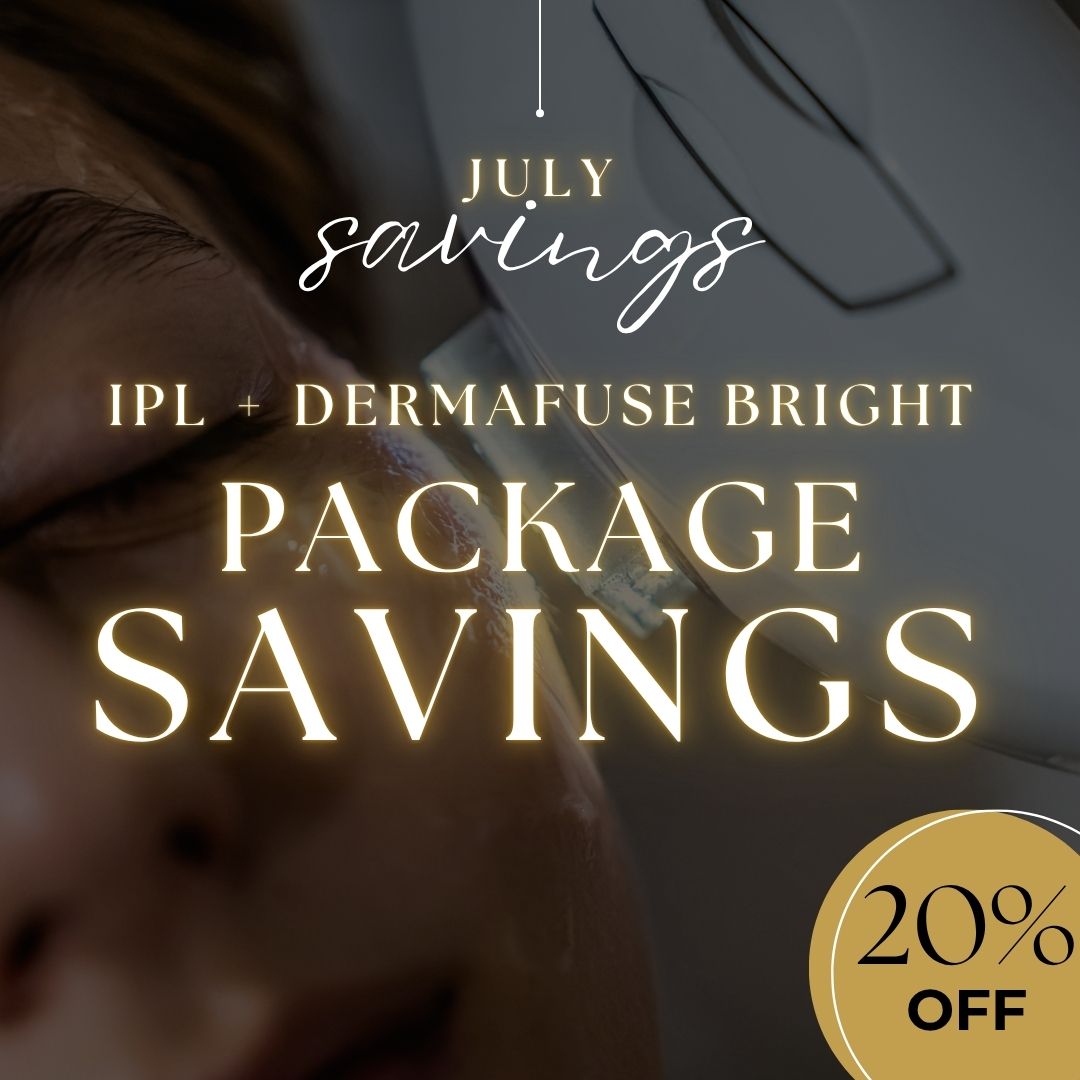 Glowing Skin Package |  IPL + Dermafuse Bright Single Sessions &amp; Package Savings