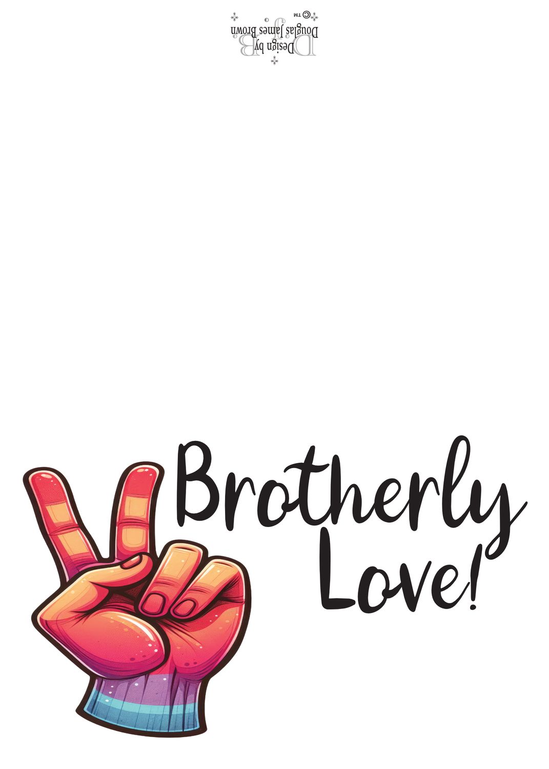 Brotherly Love - A Shout Out To My Brothers, You&#39;re Awesome!