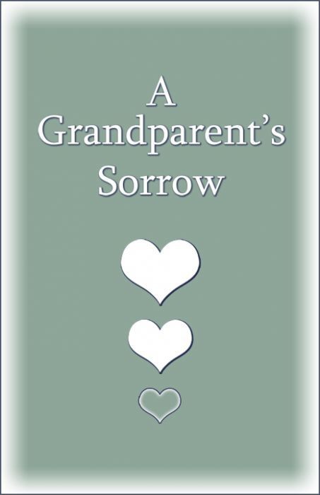 A Grandparent's Sorrow