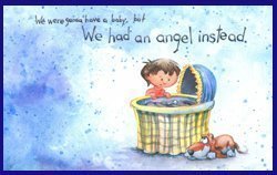 We were going to have a baby, but we had an angel instead     B-Angel Instead
