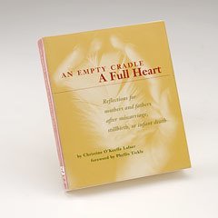 An Empty Cradle/A Full Heart Book B-ECFH