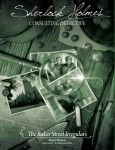 The Baker Street Irregulars: Sherlock Holmes Consulting Detective