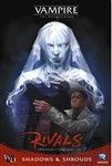 Vampire Rivals Shadows &amp; Shrouds