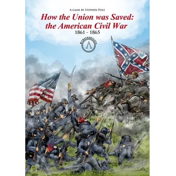 How the Union was Saved American Civil War wargame cover with Union and Confederate troops in battle.