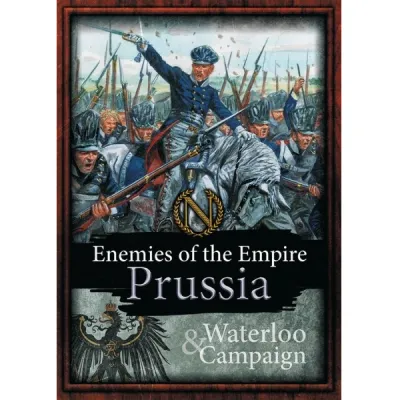 Napoleon Saga: Enemies of the Empire – Prussia &amp; Waterloo Campaign cover with Prussian troops advancing.