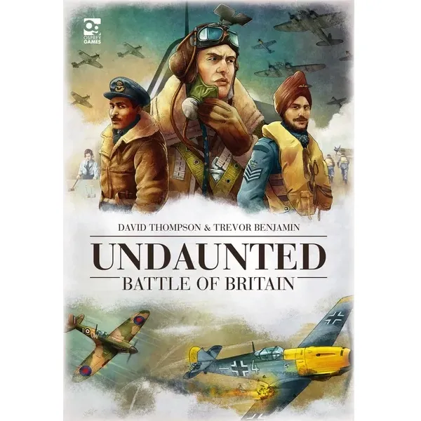 Undaunted: Battle of Britain cover with RAF pilots and WWII fighter aircraft in combat.
