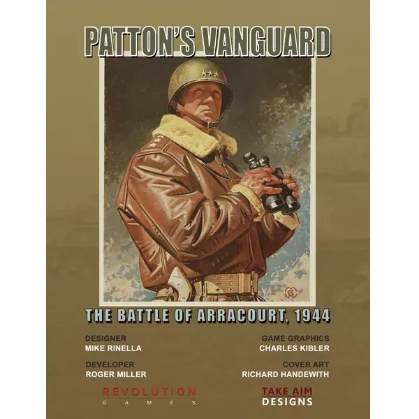 Patton’s Vanguard: The Battle of Arracourt, 1944 wargame cover with General Patton holding binoculars.