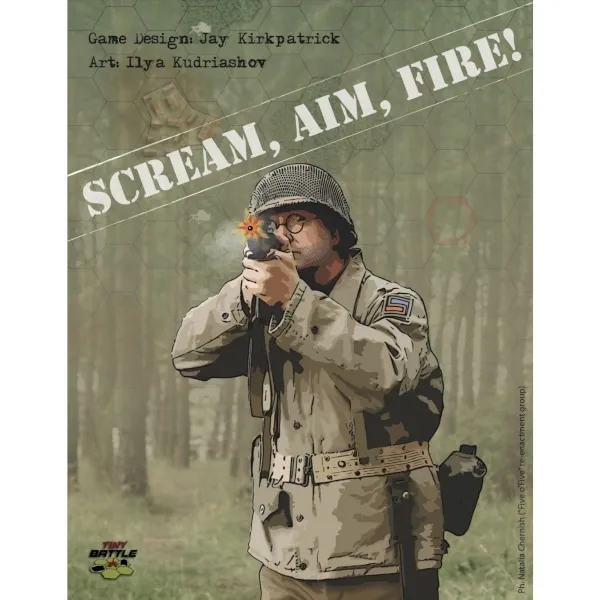 Scream, Aim, Fire! solitaire WWII tactical wargame cover with an American soldier firing a pistol.