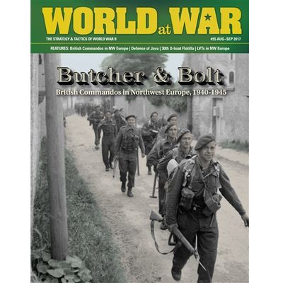 World at War #55: Butcher &amp; Bolt – British Commandos in Northwest Europe