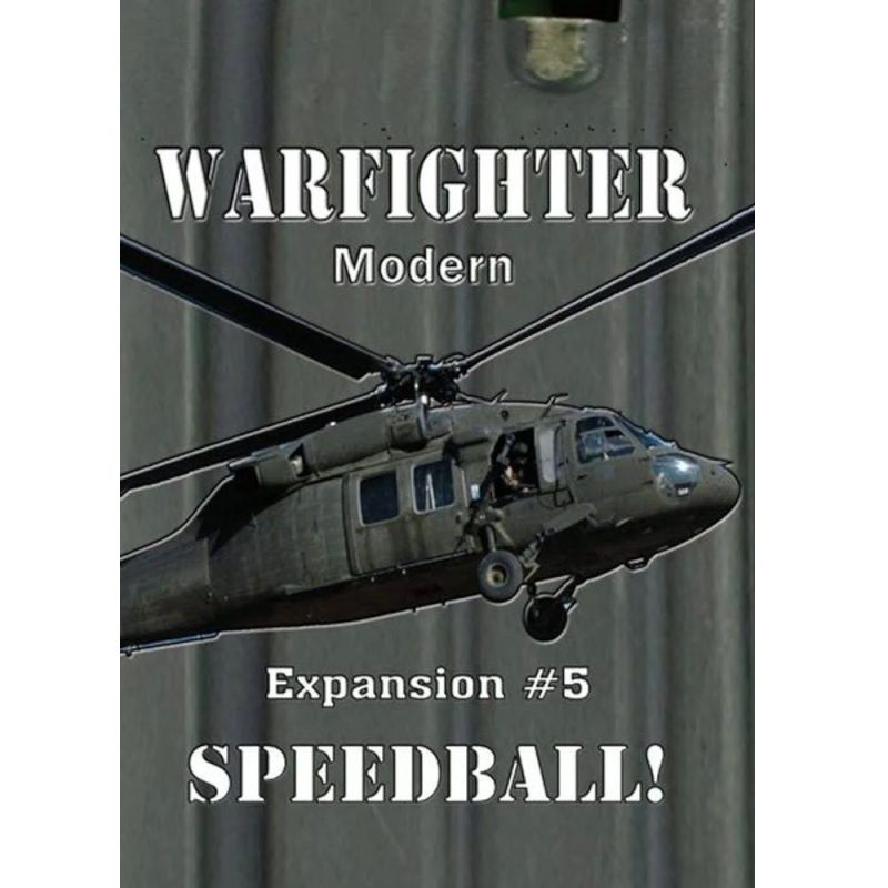 Warfighter: Expansion #5 – Speedball