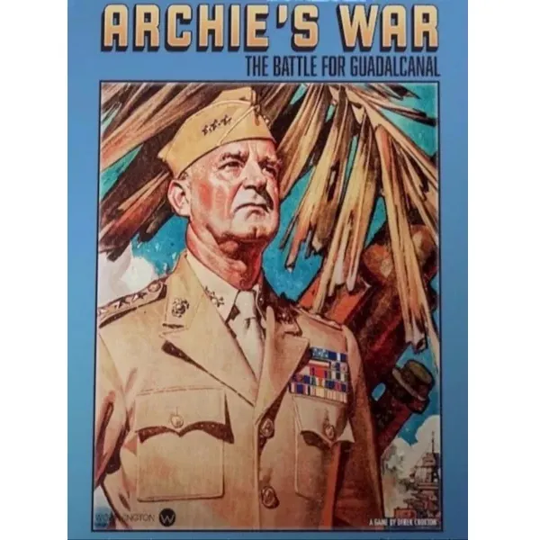 Box cover for Archie’s War, showing General Vandegrift during the Battle for Guadalcanal.