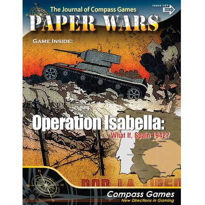 Paper Wars Magazine 107: Operation Isabella