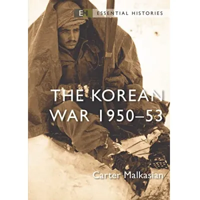 Cover of The Korean War 1950-53 by Carter Malkasian, showing a soldier sitting in snow.