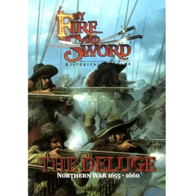 The Deluge hardcover supplement for By Fire and Sword with 17th-century musketeers firing.