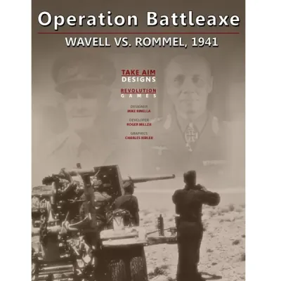 Operation Battleaxe: Wavell vs. Rommel, 1941 WWII North Africa wargame cover from Revolution Games.