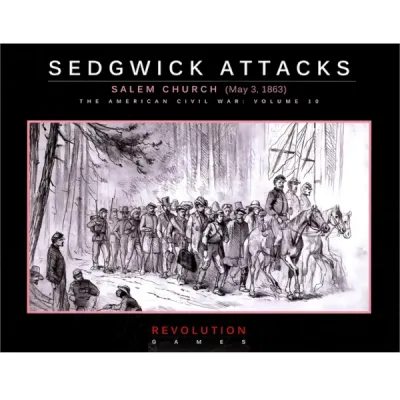 Sedgwick Attacks: Salem Church 1863 American Civil War wargame box from Revolution Games.