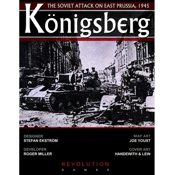 Königsberg: The Soviet Attack on East Prussia, 1945 WWII wargame cover from Revolution Games.