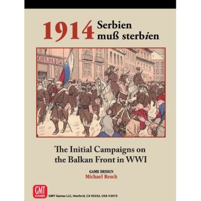 1914: Serbien Muss Sterbien