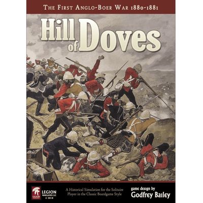 Hill of Doves: The First Anglo-Boer War 1880–1881 Hill of Doves: The First Anglo-Boer War 1880–1881
