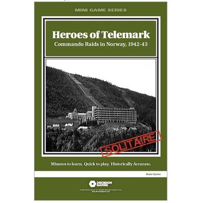 Heroes of Telemark: Commando Raids in Norway, 1942–43