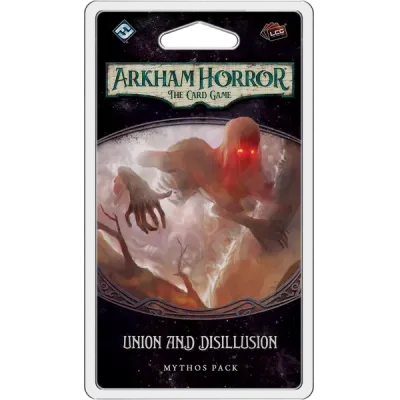 Union and Disillusion Mythos Pack for Arkham Horror The Card Game.