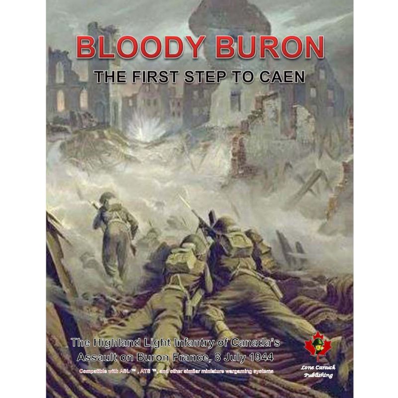 ASL Bloody Buron: The First Step to Caen