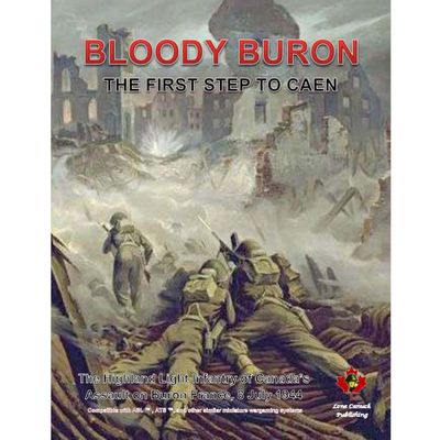ASL Bloody Buron: The First Step to Caen