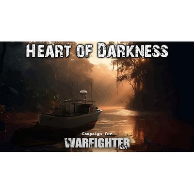 Warfighter: Vietnam Campaign #1 – Heart of Darkness