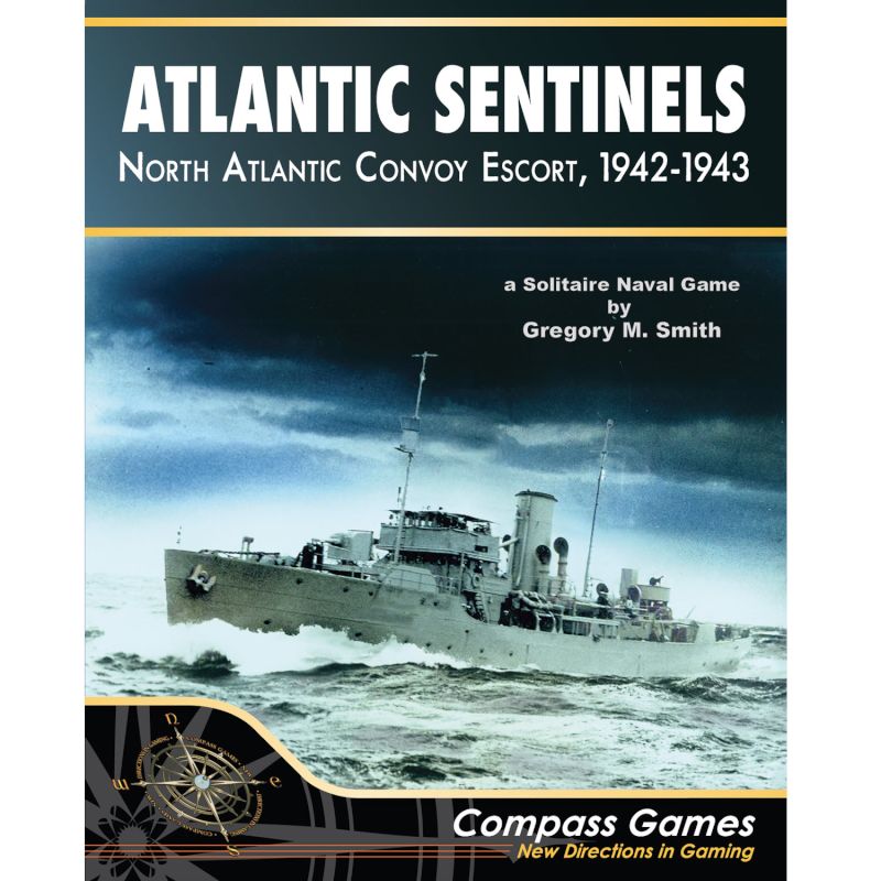 Atlantic Sentinels: North Atlantic Convoy Escorts 1942-43