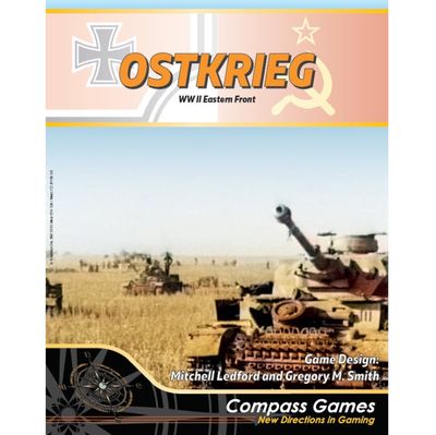 Ostkrieg: WWII Eastern Front Ostkrieg: WWII Eastern Front